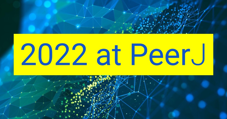 2022 at PeerJ – celebrating a decade of Open Access publishing