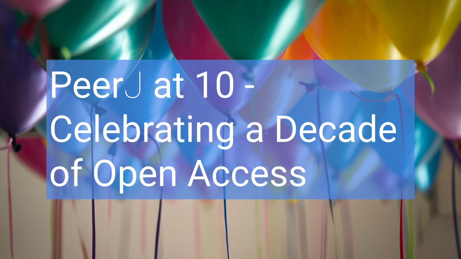 PeerJ at 10: revisiting our first articles, one decade – and 16,041 articles – later.