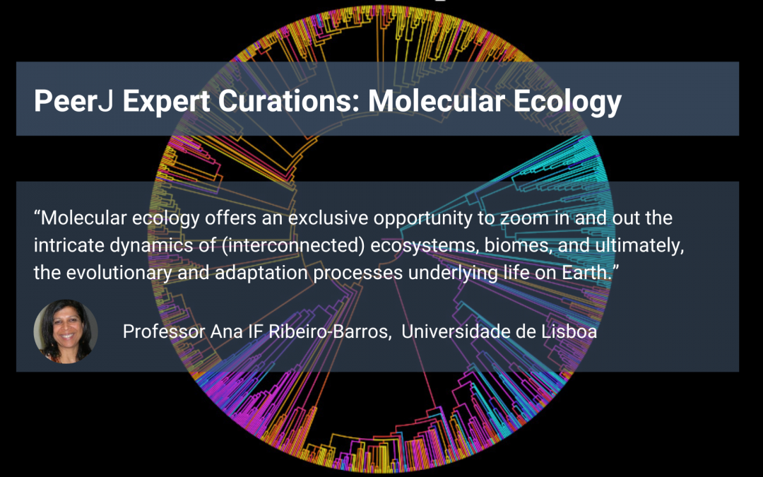 PeerJ Expert Curations: Molecular Ecology (Prof. Ana I. F. Ribeiro-Barros)