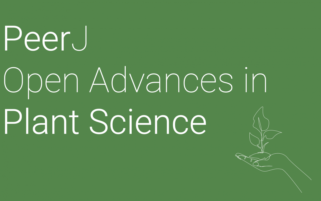 PeerJ Open Advances in Plant Science: Shaping the Future of Plant Research and Unlocking OA