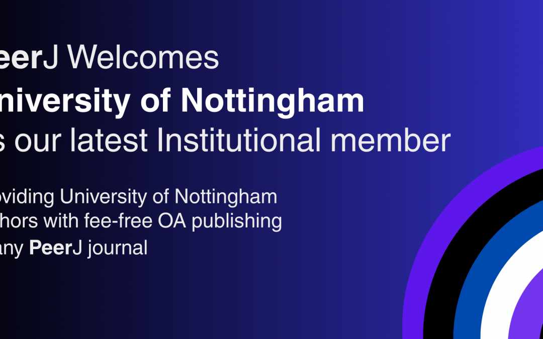 University of Nottingham Becomes a PeerJ Annual Institutional Member