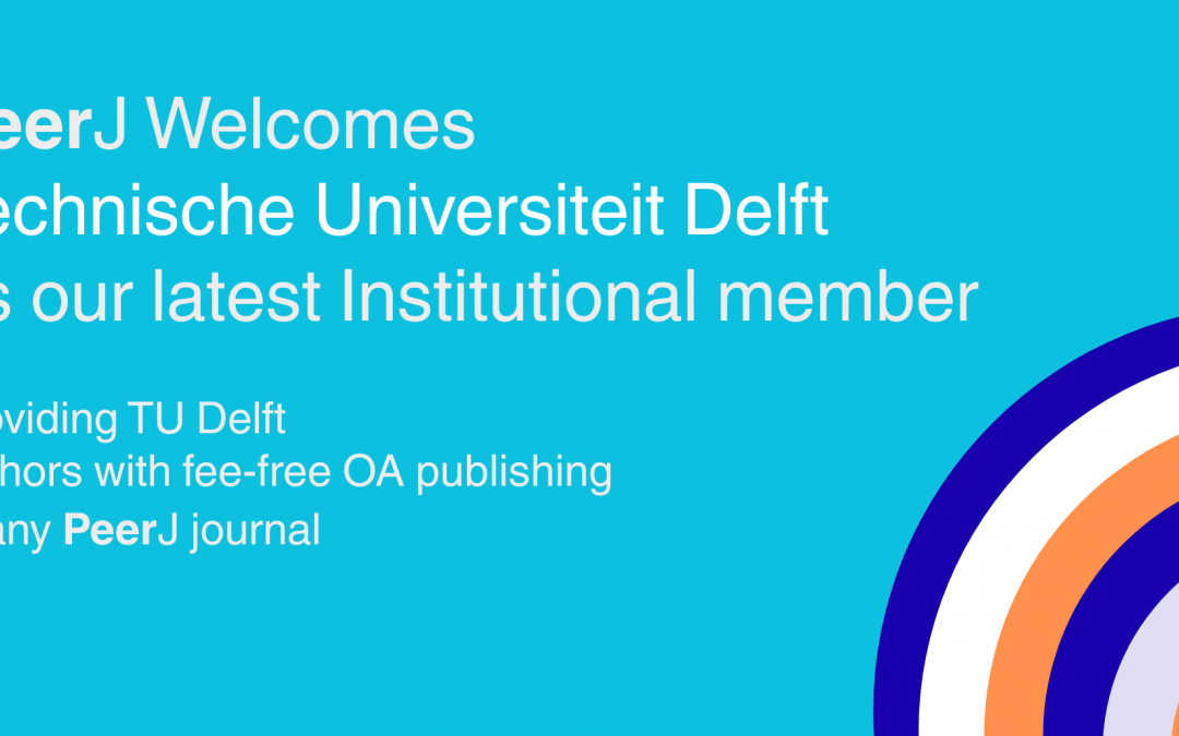 Technische Universiteit Delft Becomes a PeerJ Annual Institutional Member