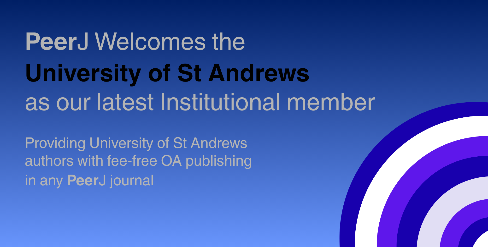 University of St Andrews Becomes a PeerJ Annual Institutional Member